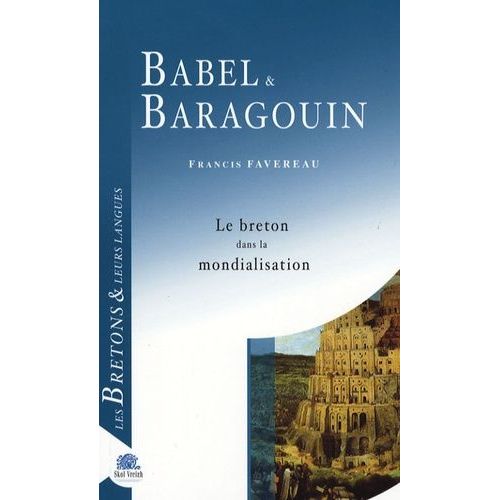 Babel & Baragouin - Le Breton Dans La Mondialisation