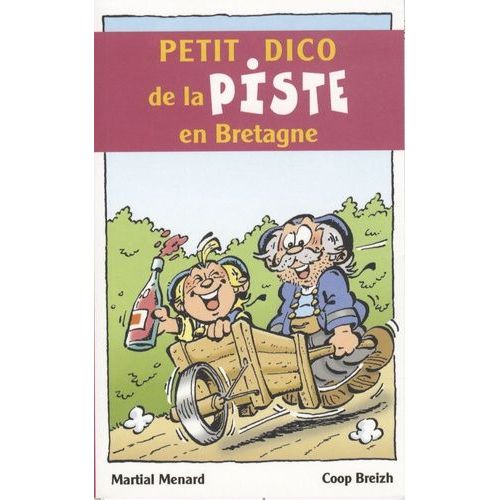 Petit Dico De La Piste En Bretagne