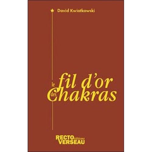 Le Fil D'or Des Chakras
