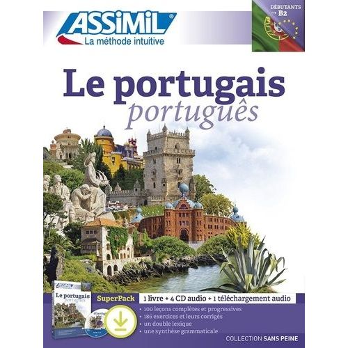 Le Portugais, Débutants B2 - Super Pack Avec 1 Livre, 4 Cd Audio Et 1 Téléchargement Audio (4 Cd Audio)