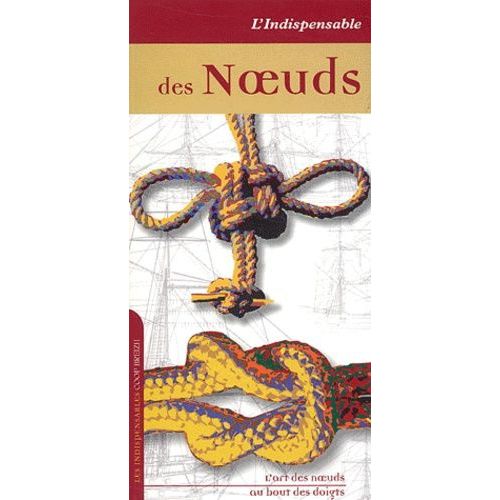 L'indispensable Des Noeuds