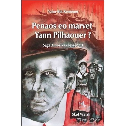 Saga Arvorika-Levrenn - Tome 1, Penaos Eo Marvet Yann Pilhaouer ?