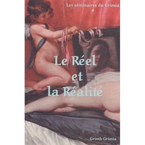 Le Réel Et La Réalité