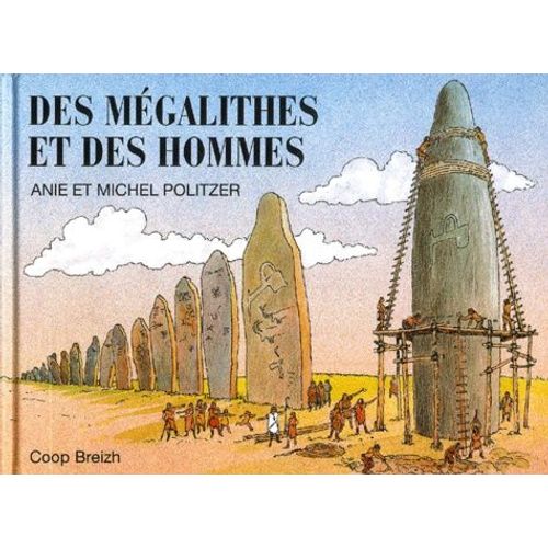 Des Mégalithes Et Des Hommes