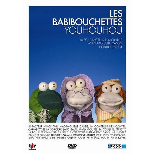 Les Babibouchettes : Youhouhou