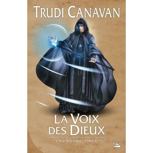L'age Des Cinq - Tome 3 - La Voix Des Dieux