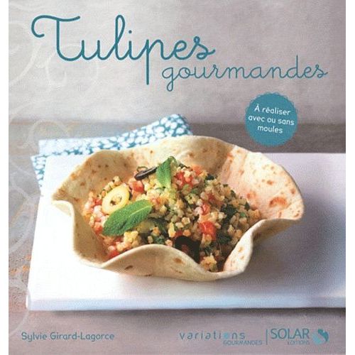 Tulipes Gourmandes