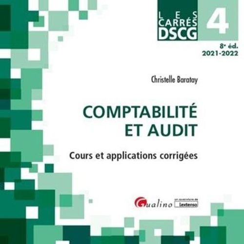 Dscg 4 Comptabilité Et Audit - Cours Et Applications Corrigées