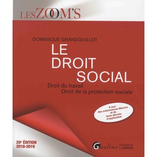 Le Droit Social - Droit Du Travail, Droit De La Protection Sociale