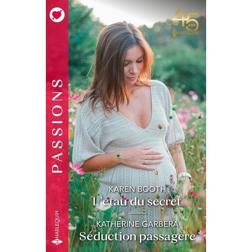 L'étau Du Secret - Séduction Passagère