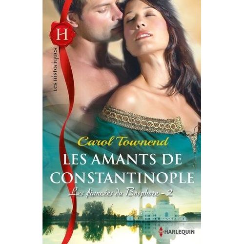 Les Fiancées Du Bosphore - Tome 2 - Les Amants De Constantinople