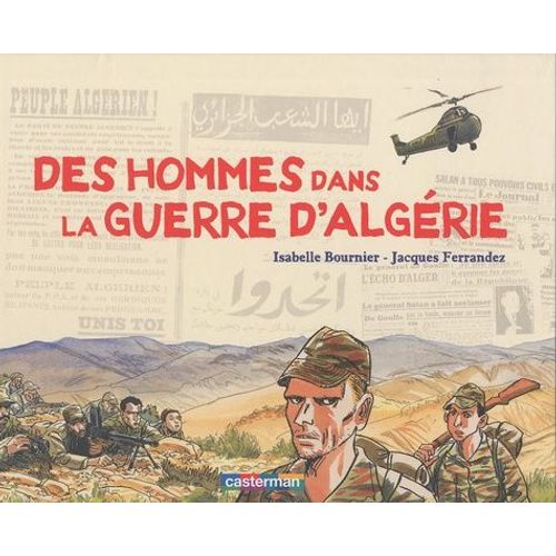 Des Hommes Dans La Guerre D'algérie