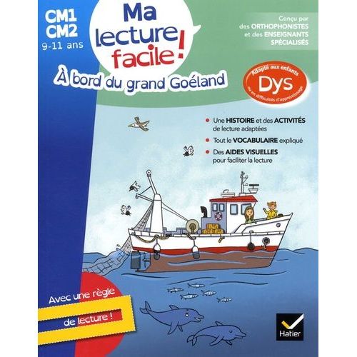 Ma Lecture Facile ! A Bord Du Grand Goéland - Cm1-Cm2 9-11 Ans