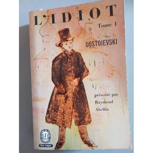 L' Idiot Tome 1