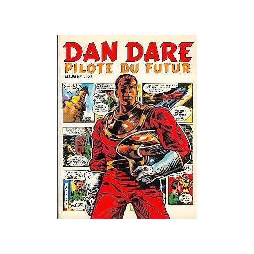 Dan Dare - Pilote Du Futur - Album  N°1