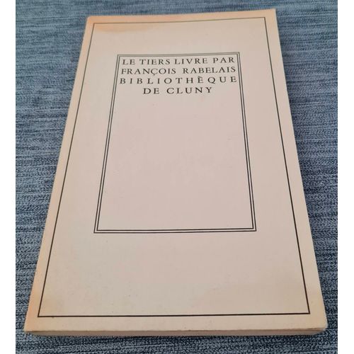 Livre Tiers Livre François Rabelais Bibliothèque De Cluny