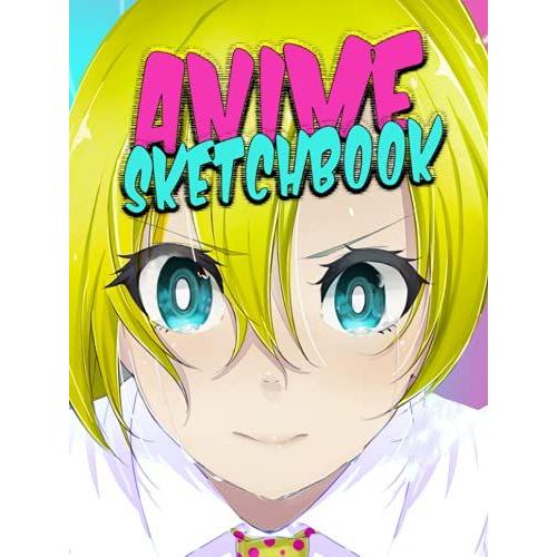 Anime Sketchbook Hardcover: For Girls | 8.5"X11" Large | 120 Blank Pages For Drawing Seinen & Shonen & Shujo Manga, For Doodling, Sketching, Cartoons ... (Handwriting And Coloring Workbooks For Kids)