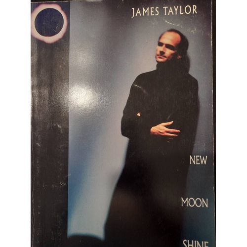 James Taylor : New Moon Shine Songbook Warner Bros