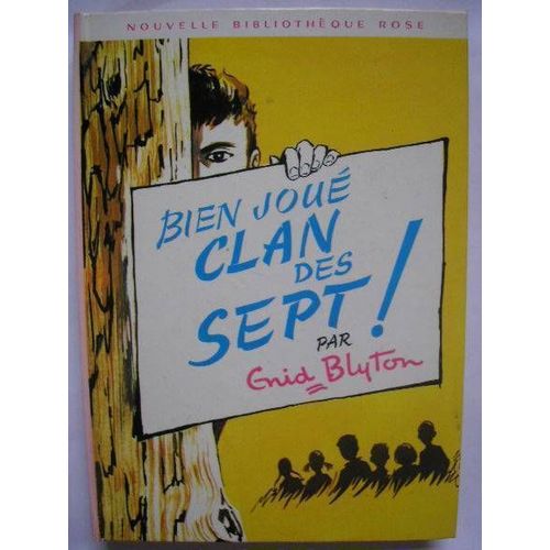 Bien Joué Clan Des Sept - 1968 - Illustr. Jeanne Hives