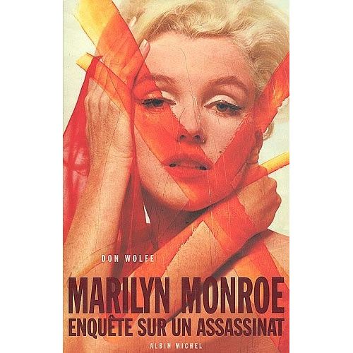 Marilyn Monroe - Enquête Sur Un Assassinat