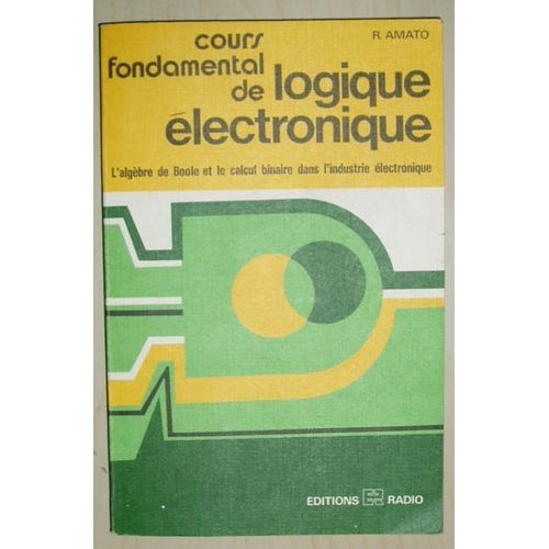 Cours Fondamental De Logique Electronique