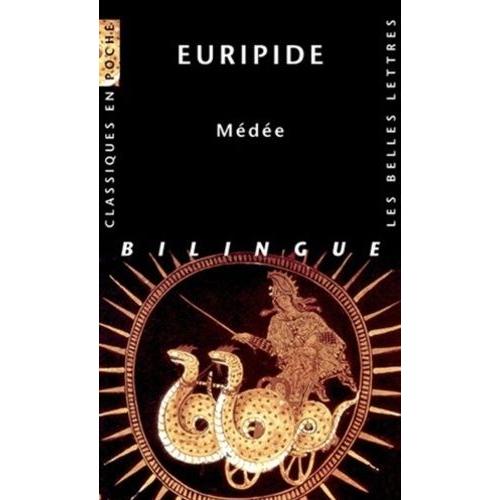 Médée - Edition Bilingue Français-Grec Ancien