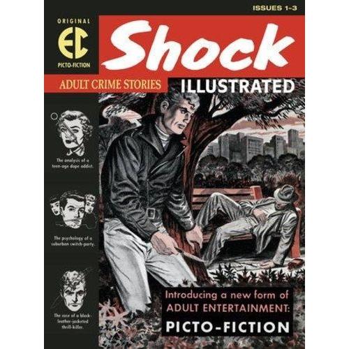 The Ec Archives : Shock Illustrated