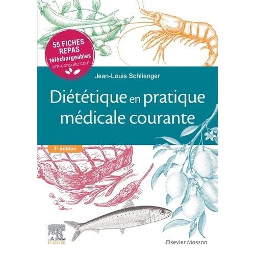 Diététique En Pratique Médicale Courante