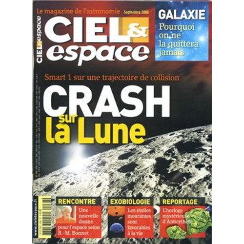 Ciel & Espace N° 436 : Crash Sur La Lune