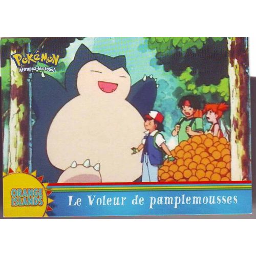 Pokemon - Orange Islands : Le Voleur De Pamplemousses - Or 11 - Ronflex