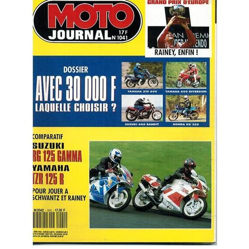 Moto Journal  N° 1041 : Avec 30000 F,Laquelle Choisir ?