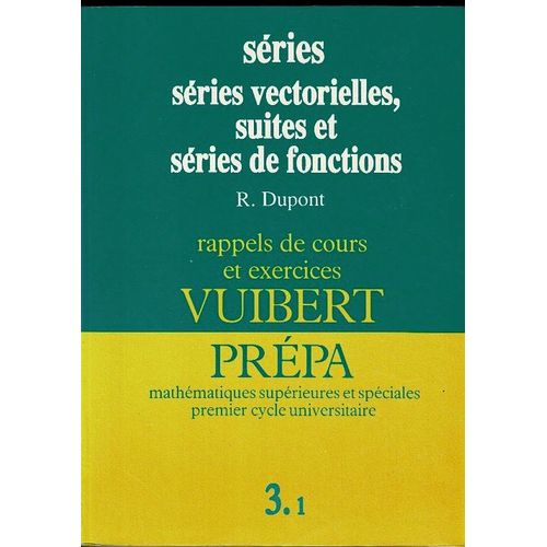 Séries, 3.1 - Séries Entières, Séries De Fourier