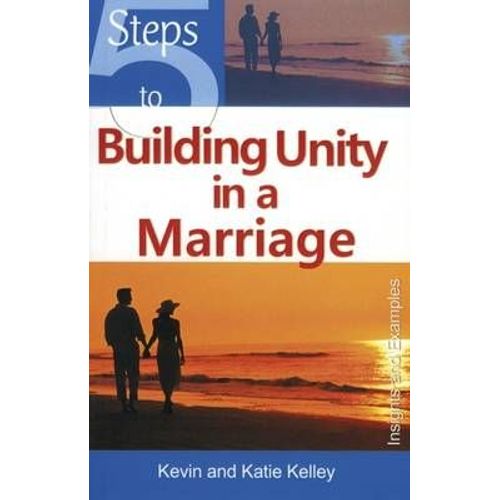 5 Steps To Building Unity In A Marriage    Format Broch 
