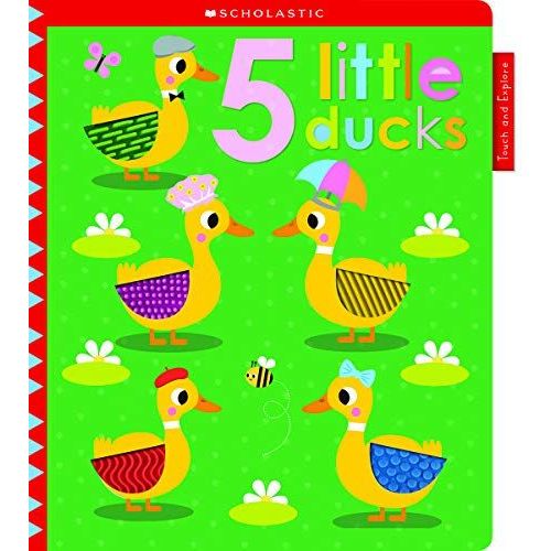 5 Little Ducks: Scholastic Early Learners (Touch And Explore)    Format Cartonn 