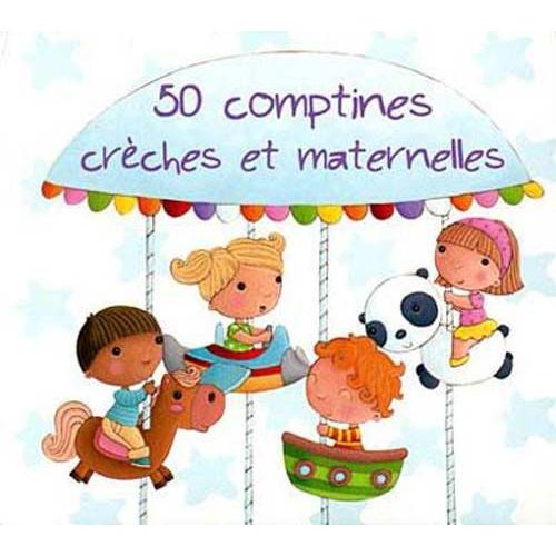 50 Comptines Creches Et Maternelles - Collectif