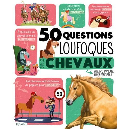 50 Questions Loufoques Sur Les Chevaux    Format Album 