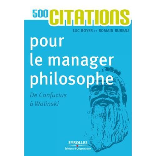 500 Citations Pour Le Manager Philosophe  