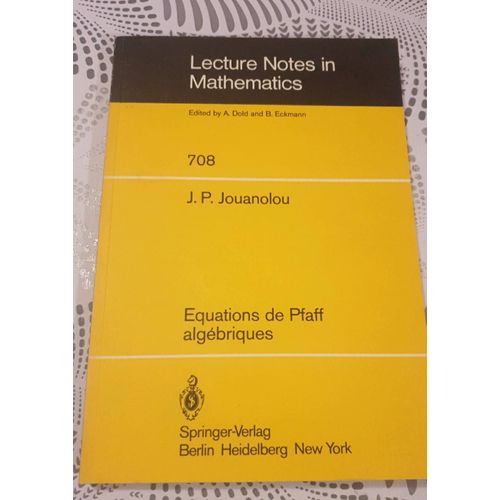 Équations De Pfaff Algébriques, 708