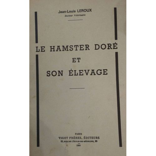 Le Hamster Doré Et Son Élevage