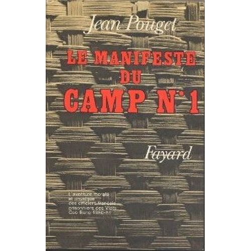 Le Manifeste Du Camp N° 1.Récit