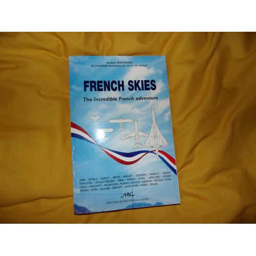 French Skies ; The Incredible French Aventure Par Jacques Noetinger