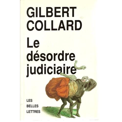 Le Désordre Judiciaire