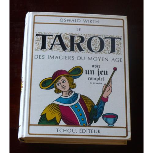 Le Tarot Des Imagiers Du Moyen Age, Oswald Wirth, Avec Jeu De Cartes