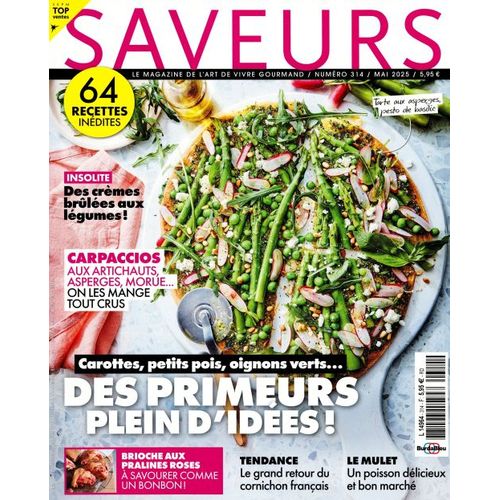Saveurs 314 Des Primeurs Plein D'Idées ! 64 Recettes Inédites
