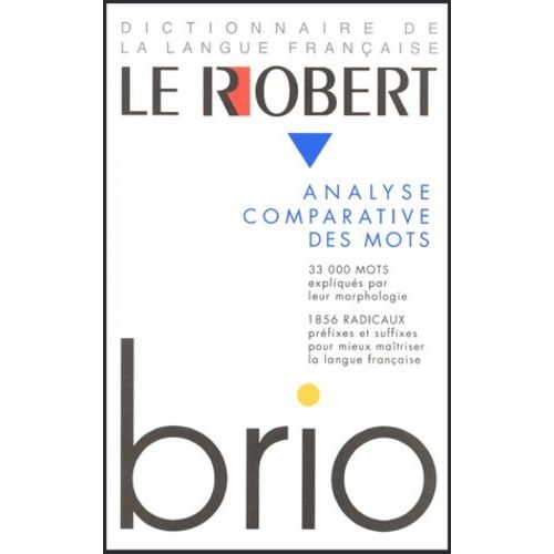 Le Robert Brio - Analyse Des Mots Et Régularités Du Lexique