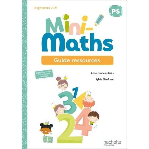 Mini-Maths Ps - Guide Ressources