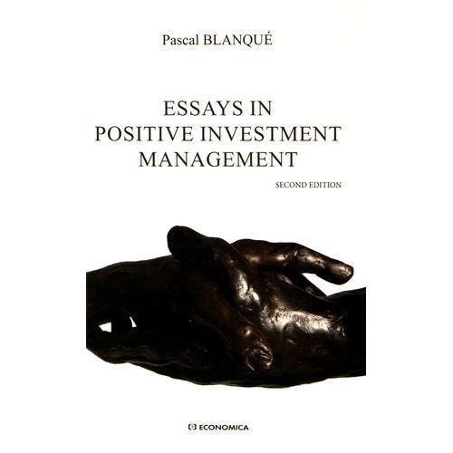 Essays In Positive Investment Management