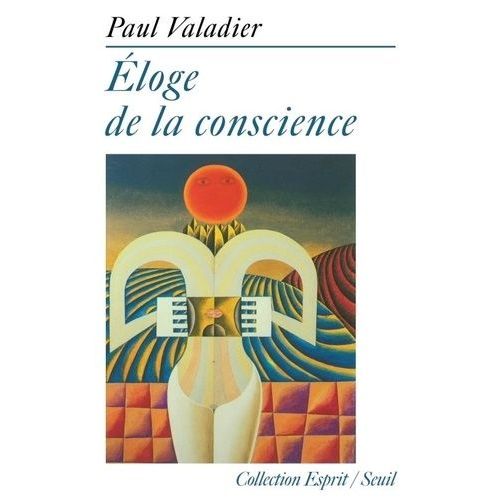 Éloge De La Conscience