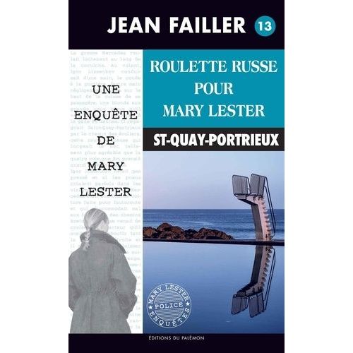 Une Enquête De Mary Lester - Tome 13 - Roulette Russe Pour Mary Lester