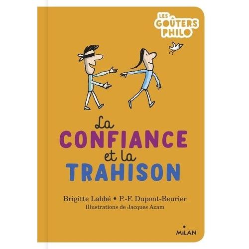 La Confiance Et La Trahison
